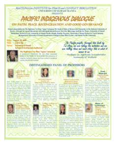 MATSUNAGA INSTITUTE for PEACE and CONFLICT RESOLUTION UNIVERSITY OF HAWAII-MANOA PRESENTS  PACIFIC INDIGENOUS DIALOGUE 
