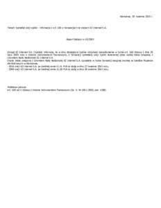 Warszawa, 30 kwietnia 2015 r.  Temat: Sprzedaż akcji spółki - informacja z art. 160 o transakcjach na akcjach K2 Internet S.A. Raport bieżący nr
