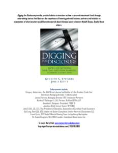 Digging for Disclosure provides practical advice to investors on how to prevent investment fraud through entertaining stories that illustrate the importance of knowing potential business partners and includes an examinat