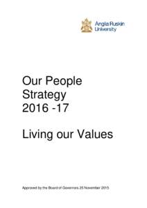 Our People StrategyLiving our Values  Approved by the Board of Governors 25 November 2015