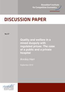 No 07  Quality and welfare in a mixed duopoly with regulated prices: The case of a public and a private