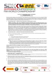 2015 PHILLIP ISLAND SUPERBIKE WORLD CHAMPIONSHIP CONDITIONS OF ENTRY TO PHILLIP ISLAND GRAND PRIX CIRCUIT Use of any ticket, pass, credential or other document (each a “Ticket”) allowing entry to the Phillip Island G