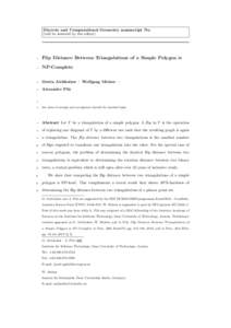 Discrete and Computational Geometry manuscript No. (will be inserted by the editor) 1  Flip Distance Between Triangulations of a Simple Polygon is