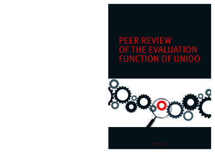 PEER REVIEW OF THE EVALUATION FUNCTION OF UNIDO  Peer Review of the Evaluation Function of UNIDO