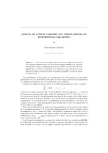 MODULI OF STOKES TORSORS AND SINGULARITIES OF DIFFERENTIAL EQUATIONS by Jean-Baptiste Teyssier  Abstract. — Let M be a meromorphic connection with poles along a smooth divisor