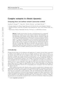 EPJ manuscript No. (will be inserted by the editor) Complex networks in climate dynamics Comparing linear and nonlinear network construction methods Jonathan F. Donges1,2,a , Yong Zou1 , Norbert Marwan1 , and J¨