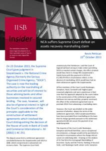 Insider Our members review the latest legal developments in their specialist areas of law in an easy-to-read, digestible format.