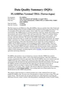 Data Quality Summary (DQS): FLASHFlux Version3 TISA (Terra+Aqua) Investigation: Data Product: Data Sets: Data Set Family:
