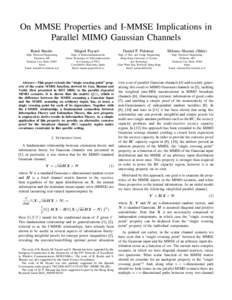 On MMSE Properties and I-MMSE Implications in Parallel MIMO Gaussian Channels Ronit Bustin Dept. Electrical Engineering Technion−IIT Technion City, Haifa 32000