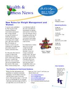 Health &  Fitness News  New Rules for Weight Management and Women A recent study published by The Journal of the
