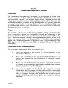 PHI, INC. Charter of the Compensation Committee Composition The Compensation Committee (the “Committee”) will be composed of at least three directors selected by the Board of Directors (the “Board”), and the Boar