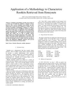 Application of a Methodology to Characterize Rootkits Retrieved from Honeynets John Levine, Julian Grizzard, Henry Owen, Members, IEEE , ,   Abstract-- Techn