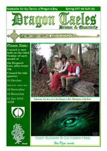 Newsletter for the Canton of Dragon’s Bay  Spring 2017 AS XLXII (52) Please Note: Council is now