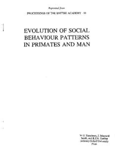 Reprinted from  PROCEEDINGS OF THE BRITISH ACADEMY 88 EVOLUTION OF SOCIAL BEHAVIOUR PATTERNS