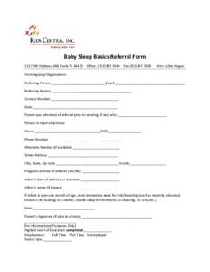 Baby Sleep Basics Referral Form 2117 SW Highway 484 Ocala FL[removed]Office: ([removed]Fax[removed]Attn: Lalita Hogan  From Agency/Organization: