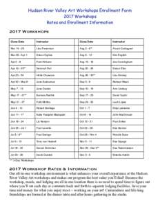 Hudson River Valley Art Workshops Enrollment Form 2017 Workshops Rates and Enrollment Information 2017 Workshops  Class Date