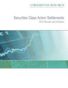 Securities Class Action Settlements—2014 Review and Analysis