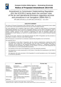 European Aviation Safety Agency — Rulemaking Directorate  Notice of Proposed AmendmentAmendment to Commission Implementing Regulation (EU) Nolaying down the common rules of the air and operational pr
