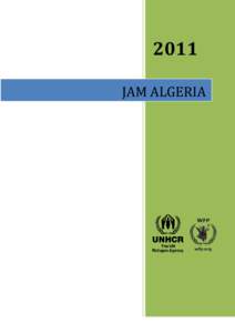 2011 JAM ALGERIA Joint needs assessment of Sahrawi refugees in Algeria 4 to 14 OctoberWorld Food Programme (WFP)