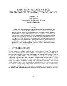 EPISTEMIC SEMANTICS FOR FIXED-POINTS NON-MONOTONIC LOGICS Fangzhen Lin