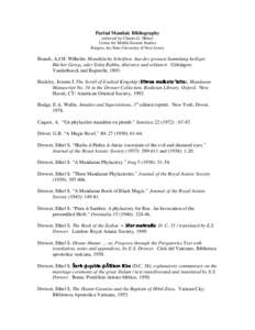 Partial Mandaic Bibliography collected by Charles G. Häberl Center for Middle Eastern Studies Rutgers, the State University of New Jersey  Brandt, A.J.H. Wilhelm. Mandäische Schriften. Aus der grossen Sammlung heiliger