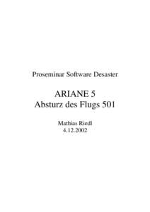 Proseminar Software Desaster  ARIANE 5 Absturz des Flugs 501 Mathias Riedl