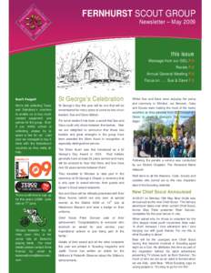 FERNHURST SCOUT GROUP Newsletter – May 2009 this issue Message from our GSL P.2 Revels P.2