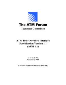 Technical Committee  ATM Inter-Network Interface Specification Version 1.1 (AINI 1.1)