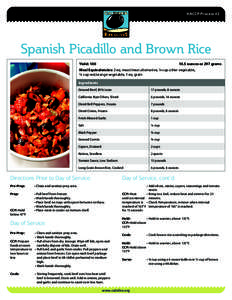HACCP Process #2  Spanish Picadillo and Brown Rice Yield: 100 	[removed]ounces or 297 grams