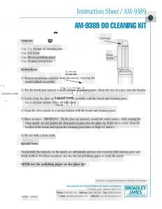 Instruction Sheet / AM-9389 AM-9389 DO CLEANING KIT Cathode Contents 1 ea. 5 cc Syringe of cleaning paste