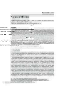 Argumentation corner  Argument Revision MARK SNAITH and CHRIS REED, Centre for Argument Technology, University of Dundee, Dundee DD1 4HN, Scotland. E-mail: ; 