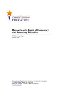 Massachusetts Board of Elementary and Secondary Education FY2013 Annual Report JanuaryMassachusetts Department of Elementary and Secondary Education