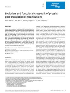 Review  Evolution and functional cross-talk of protein post-translational modifications Pedro Beltrao1,*, Peer Bork2,3,**, Nevan J. Krogan4,5,6,*** & Vera van Noort2,****