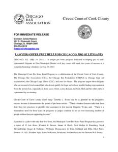 Circuit Court of Cook County  FOR IMMEDIATE RELEASE Contact: Linda Heacox 321 S. Plymouth Court Chicago, IL