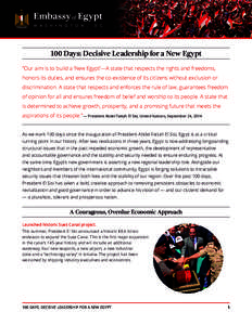 100 Days: Decisive Leadership for a New Egypt “Our aim is to build a ‘New Egypt’—A state that respects the rights and freedoms, honors its duties, and ensures the co-existence of its citizens without exclusion or