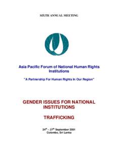 SIXTH ANNUAL MEETING  Asia Pacific Forum of National Human Rights Institutions 