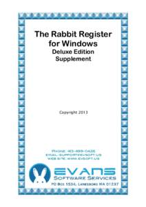 The Rabbit Register for Windows Deluxe Edition Supplement  Copyright 2013