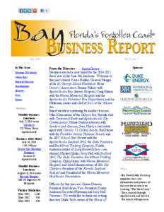 July 2014 In This Issue Anita Grove Members elected a new board for the[removed]fiscal year at the June 4th, luncheon. Welcome to