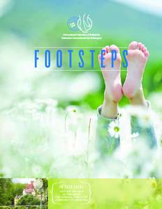 FOOTSTEPS  IN THIS ISSUE 2017 FIP-IFP AGM IN TÜBINGEN THE ANNUAL PODIATRY