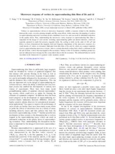 PHYSICAL REVIEW B 79, 174512 共2009兲  Microwave response of vortices in superconducting thin films of Re and Al C. Song,1 T. W. Heitmann,1 M. P. DeFeo,1 K. Yu,1 R. McDermott,2 M. Neeley,3 John M. Martinis,3 and B. L. 