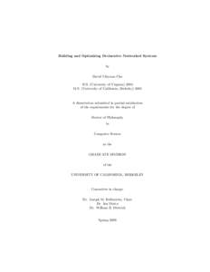 Building and Optimizing Declarative Networked Systems by David Chiyuan Chu B.S. (University of Virginia[removed]M.S. (University of California, Berkeley) 2005