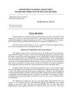 DEPARTMENT OF HOMELAND SECURITY BOARD FOR CORRECTION OF MILITARY RECORDS Application for the Correction of the Coast Guard Record of: BCMR Docket No[removed]Xxxxxxxxxxxxxxxxxx