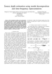 Source depth estimation using modal decomposition and time-frequency representations Gr´egoire Le Touz´e, Barbara Nicolas, Jean-Louis Lacoume and J´erˆome Mars Dominique Fattaccioli