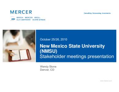 October 25/26, 2010  New Mexico State University (NMSU) Stakeholder meetings presentation Wendy Stone