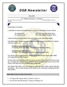 DSB Newsletter May 2003 Dr. William Schneider, Jr., Chairman  Mr. Vince Vitto, Vice Chairman