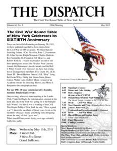 The Civil War Round Table of New York, Inc. Volume 60, No. 9 550th Meeting	  May 2011