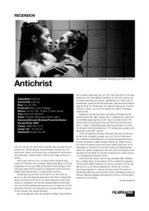 recension  Antichrist Originaltitel Antichrist Svensk titel Antichrist Regi Lars von Trier