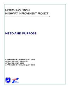 Environmental Impact Statement  North Houston Highway Improvement Project Section 1 Need for and Purpose of Proposed Action