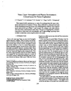 Venus Upper Atmosphere and Plasma Environment:  Critical Issues for Future Explora~ion c. T. Russell,I,2 1. G. Luhmann,3 T. E. Cravens,4 A. F. Nagy,S and R. J. Strangewayl