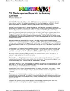 Plastics News - Printer-friendly version  Page 1 of 2 GW Plastics puts millions into toolmaking By Mike Verespej